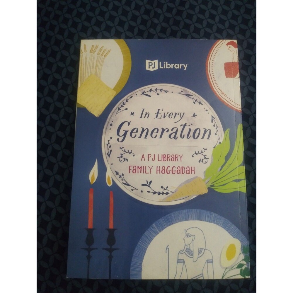 In Every Generation: A PJ Library Family Haggadah